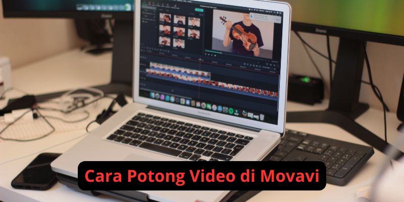 Cara Potong Video di Movavi